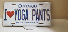 Load image into Gallery viewer, I <3 YOGA PANTS : Custom Car Ontario For Off Road License Plate Souvenir Personalized Gift Display