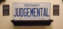 Load image into Gallery viewer, *JUDGEMENTAL* : Hey, Want To Stand Out From The Crowd? We Do All Canadian Province Plates : Customized Car Style Souvenir/Gift Plates