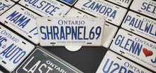 Load image into Gallery viewer, Custom Car License Plate: SHRAPNEL69
