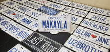 Load image into Gallery viewer, Custom Ontario White Car License Plate: Makayla