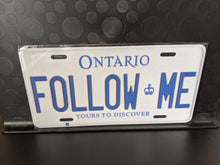 Load image into Gallery viewer, FOLLOW ME : Custom Car Ontario For Off Road License Plate Souvenir Personalized Gift Display