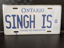 Load image into Gallery viewer, *SINGH IS* Customized Ontario Car Plate Size Novelty/Souvenir/Gift Plate