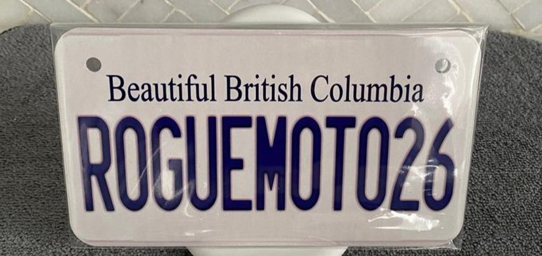 R0GUEMOTO26 : Custom Bike Plate Beautiful British Columbia For Novelty Souvenir Gift Display Special Occasions Mancave Garage Office Windshield