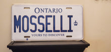 Load image into Gallery viewer, *MOSSELLI* : Any Italians Out There?  : Customized Ontario Car Style Souvenir/Gift Plates
