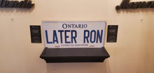 Load image into Gallery viewer, *LATER RON* : Hey, Want to Stand Out From The Crowd?  : Customized Any Province Car Style Souvenir/Gift Plates
