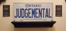 Load image into Gallery viewer, *JUDGEMENTAL* : Hey, Want To Stand Out From The Crowd? We Do All Canadian Province Plates : Customized Car Style Souvenir/Gift Plates
