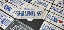 Load image into Gallery viewer, Custom Car License Plate: SHRAPNEL69
