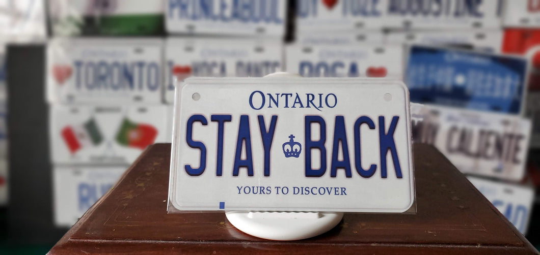 STAY 👑 BACK : Custom Bike Plate Ontario For Novelty Souvenir Gift Display Special Occasions Mancave Garage Office Windshield
