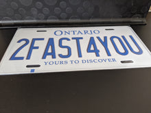 Load image into Gallery viewer, *2FAST4YOU* Customized Ontario Car Plate Size Novelty/Souvenir/Gift Plate
