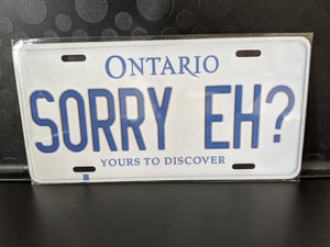 SORRY EH? : Custom Car Ontario For Off Road License Plate Souvenir Personalized Gift Display