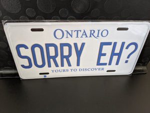 SORRY EH? : Custom Car Ontario For Off Road License Plate Souvenir Personalized Gift Display