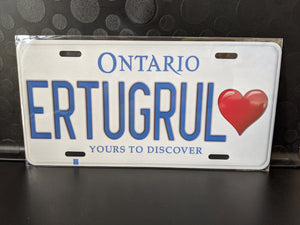 *ERTUGRUL<3* Customized Ontario Car Plate Size Novelty/Souvenir/Gift Plate