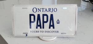 PAPA : Custom Car Plate Ontario For Novelty Souvenir Gift Display Special Occasions Mancave Garage Office Windshield